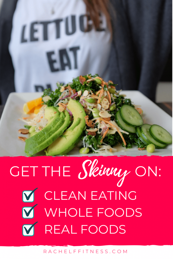 Red Banner with text saying Get the Skinny on Healthy Eating with Clean Eating, Whole Food and Real Food with a woman holding a healthy plate of food.