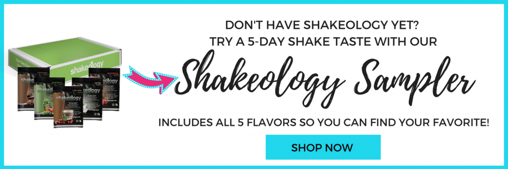 Shop now for a Shakeology Sampler Pack